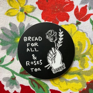 Bread & roses 3" vinyl sticker