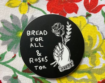 Bread & roses 3" vinyl sticker