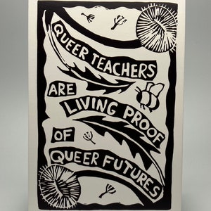 4 x 6 Print - Queer teachers