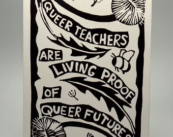 4 x 6 Print - Queer teachers