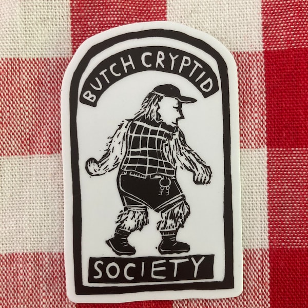 Butch cryptid society 3" vinyl sticker