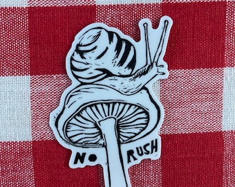 No rush snail 3" vinyl sticker