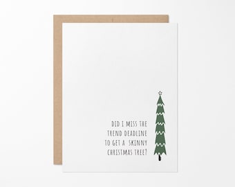 Skinny Christmas Tree Card // Christmas Card // Funny Christmas card // Christmas Tree card // Christmas Tree Illustration card // Cute card