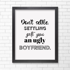 Cody Rigsby Don&#39;t Settle Quote Print // Illustrator // Frame-able Artwork // Original Art // Typography // Minimalist Art //