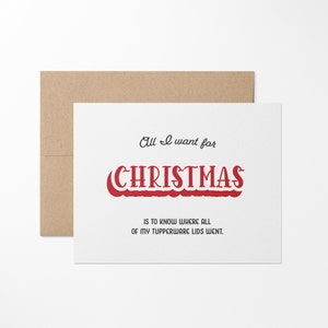 All I want for Christmas Greeting Card // Tupperware Lids // Funny Christmas Cards // Cute Christmas Cards //  Tupperware Organizer