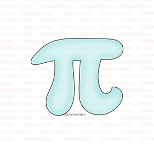May include: A light blue cookie cutter shaped like the mathematical symbol pi. The cutter is outlined in black. The text "2024 SWEET4CUTTERS LLC" is visible in the bottom right corner of the image.