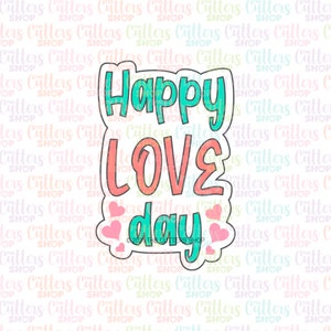 Happy Love D plaque Cookie Cutter