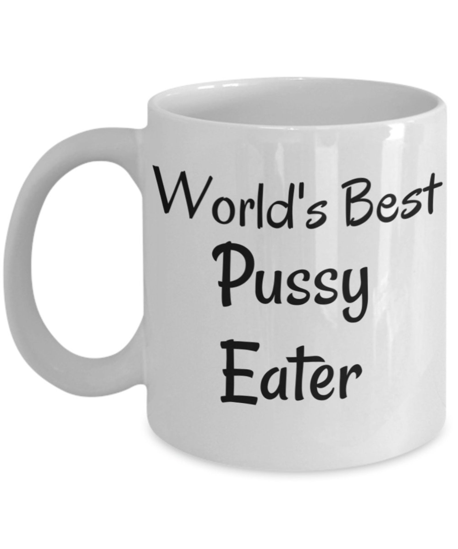 Worlds Best Pussy Eater Mug Etsy