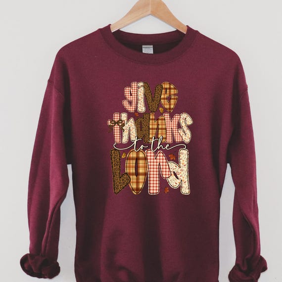 Give Thanks to the Lord, Fall/Thanksgiving, T-shirt/Sweatshirt