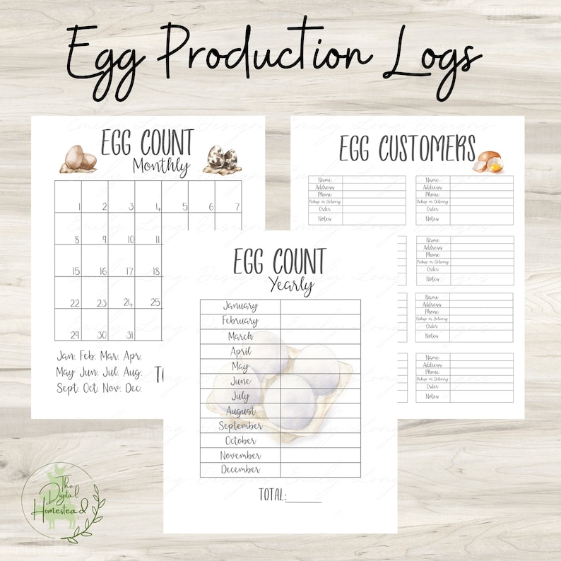 May include: Printable log sheets for tracking egg production. The sheets include a monthly egg count calendar, a yearly egg count log, and a customer list for tracking sales. The sheets feature a watercolor illustration of eggs in a nest.