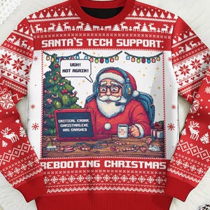 Santas Tech Support: Rebooting Christmas Ugly Sweater