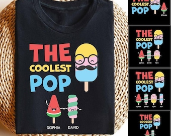 Custom The Coolest Pop TShirt, Dad Gift, Father's Day, Personalized With Kids Names, Makes a great Father's Day Gift for The Coolest Papa