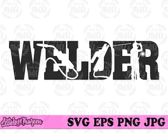 Welder Text Silhouette SVG Cutting File, Welding Clipart, Skilled Welder Dad Cut File, Welding Torch Cut File, Welding Company Jpeg Stencil