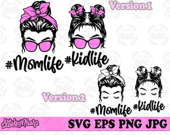 MomLife KidLife SVG Bundle, Mom Life svg, Mom svg Bundle, Messy Bun Hair svg, Bun Mom svg, Mom Life png, Mom png, Kid Life svg, Mom Clipart
