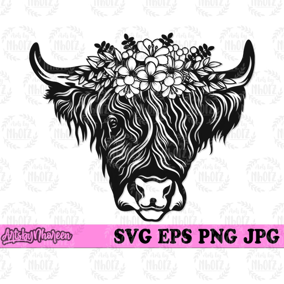 Floral Highland Cow Svg, Cow Head Clipart, Flower Farm Animal Stencil ...