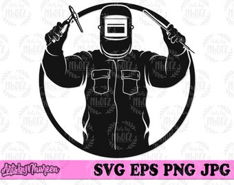 Welder Man svg, Welding Dad Gift Idea dxf, Welder Clipart, Welder Cut File, Welding Torch Stencil, Welder Shirt png, Iron Repairman Cutfile