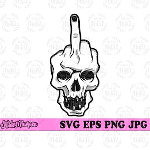 Fist Skull Middle Finger svg, Hand Sign Clipart, Fvck You Hand Stencil, Rocker Hand Cut File, Human Skull png, Black Finger Nails Clipart