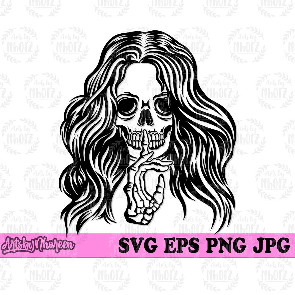 Girl Skull in Silence svg, Hush Sugar Skull Clipart, Catrina Cut File, Lady Dead Stencil, Day of the Dead T-shirt png, Skull Mom Life dxf