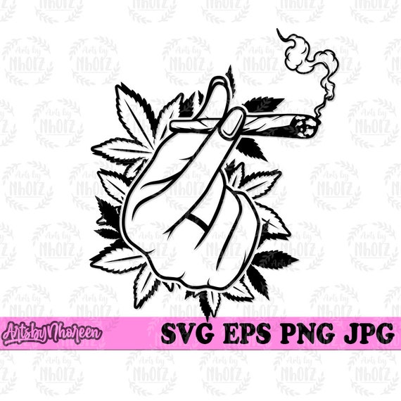Sexy Hand Smoking Joint Svg Cannabis Cut File 420 Clipart - Etsy