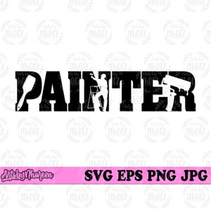 Painter svg, Painting Service Jpeg Cut File, Painter Dad Gift Idea Shirt png, Paint Works Clipart, Wall Paint Job Cutfile, Repairman Stencil
