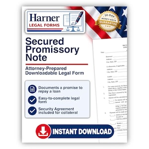 May include: A digital document titled Harner Legal Forms Secured Promissory Note featuring a blue and red logo with a pen and scales. The page includes a 30-day money-back guarantee seal, a partial view of a US flag, and an instant download button.