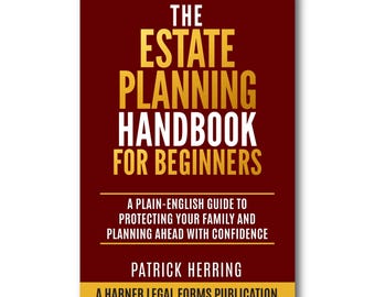 The Estate Planning Handbook for Beginners by Patrick Herring