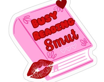 Romance Reader Sticker, Smut Lover, Bookish Decor, Kindle Stickers, Book Lover Sticker, Bookish Laptop Sticker, Bookworm Gift
