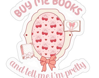 Compre-me livros e diga-me que sou um adesivo bonito, adesivo de livro, adesivo de Kindle, livro de adesivos de coquete rosa, adesivo de livro para Kindle