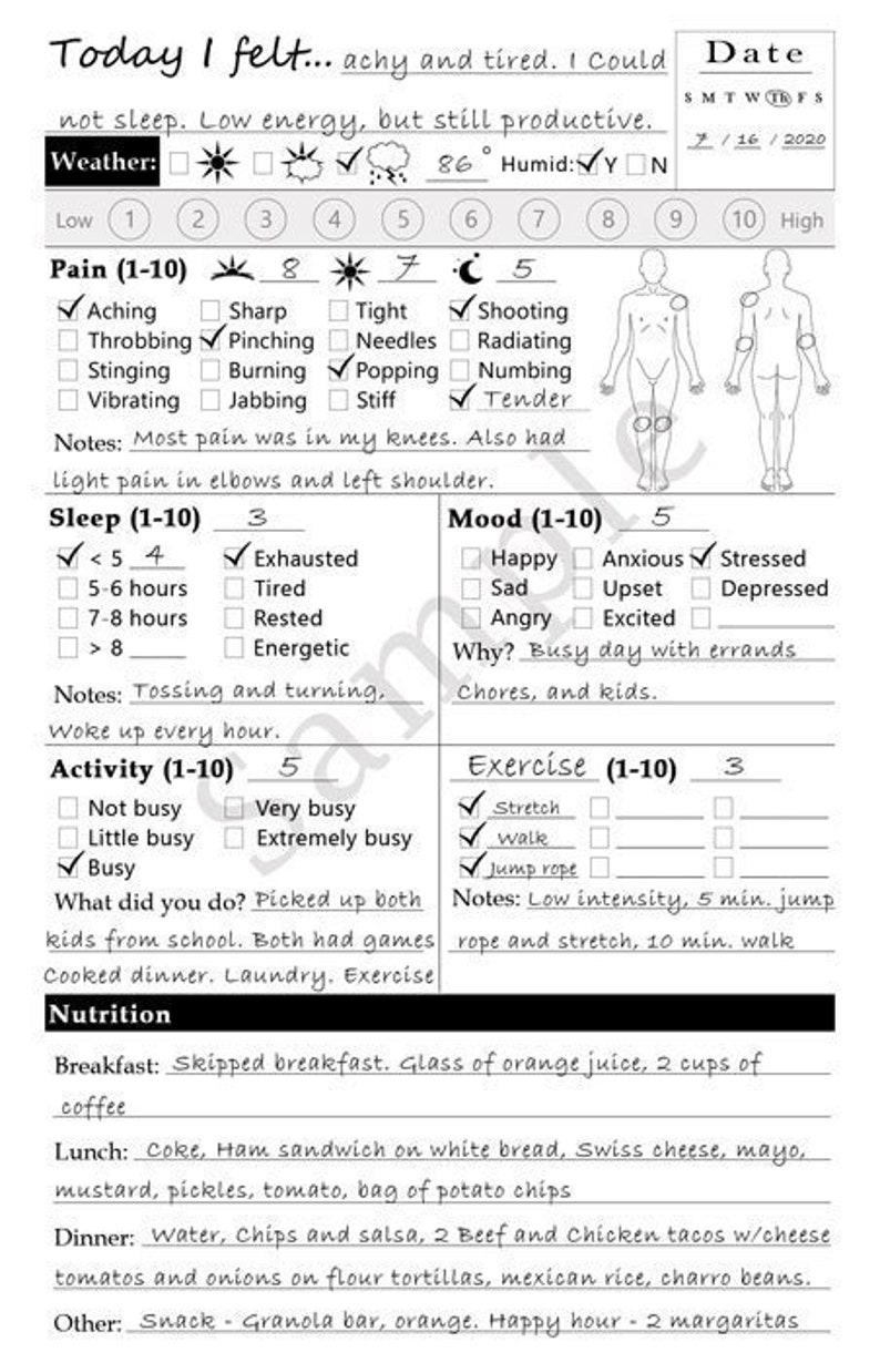 May include: A black and white daily tracker with sections for pain, sleep, mood, activity, exercise, and nutrition. The tracker includes a date of 7/16/2020 and a note that says "Today I felt... achy and tired. I could not sleep. Low energy, but still productive."