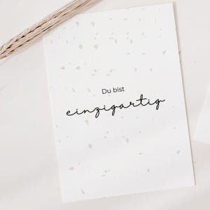 Karte Du bist einzigartig | Geschenkkarte | Postkarte mit dem Aufdruck | A6 |  Geschenkidee | besonderes Geschenk