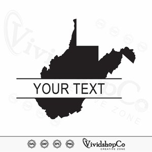 May include: Black and white silhouette of the state of West Virginia with a horizontal line across the middle that says "YOUR TEXT".