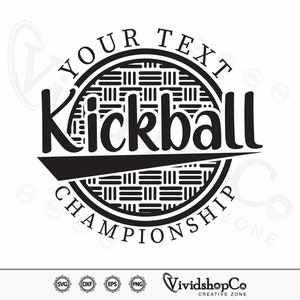 Kickball SVG, Kickball Team, Kickball Ball, Kickball Championship