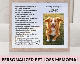 Personalized When Tomorrow Starts Without Me Dog Poem Memorial, Dog Remembrance Gift, Rainbow Bridge Grief Gift, DIGITAL Dog Loss Poem