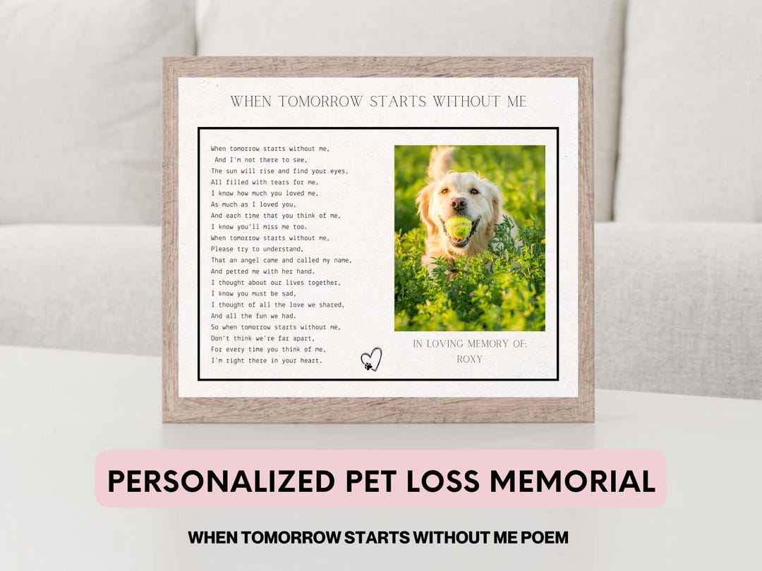 Personalized When Tomorrow Starts Without Me Dog Poem Memorial