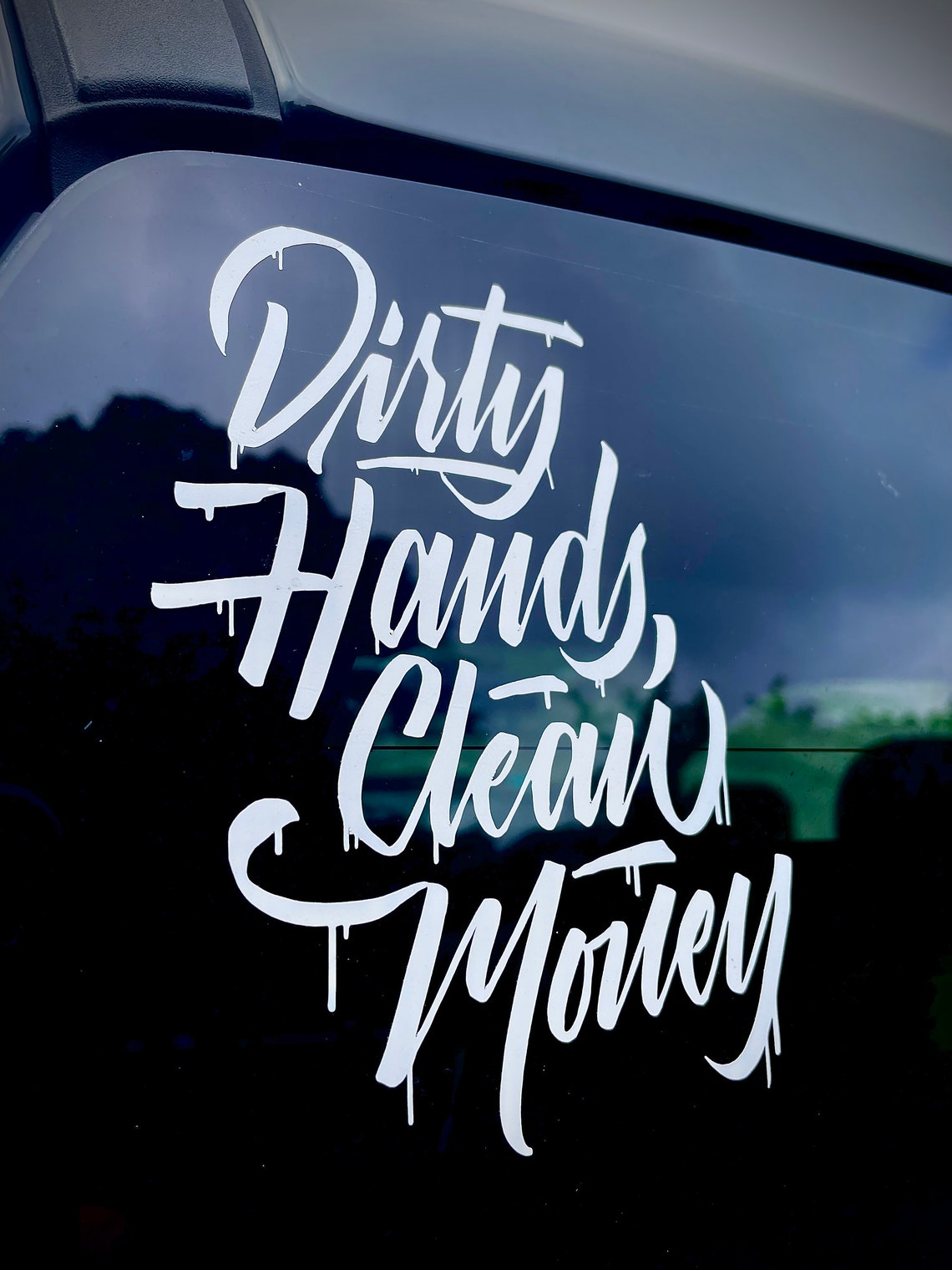 Quality Vinyl Dirty Hands Clean Money Decal Etsy Quality Vinyl Dirty Hands Clean Money Decal Etsy
