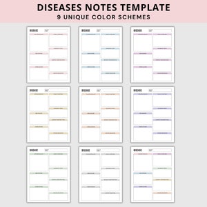 May include: A printable template for taking notes on diseases. The template has nine different color schemes, each with a different color for the headings and lines. The template includes sections for the disease name, signs and symptoms, risk factors, complications, and treatment options.