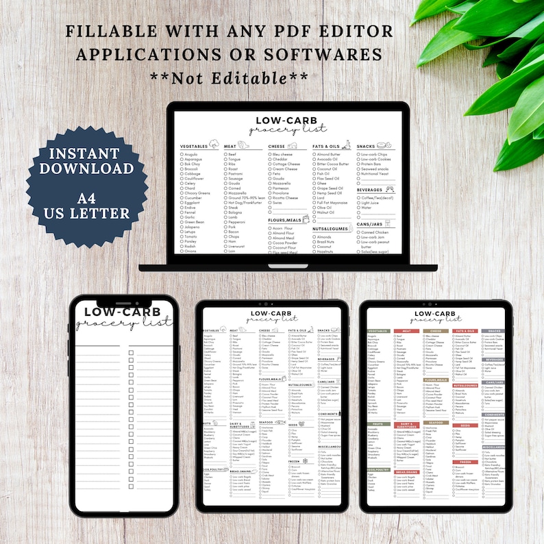 May include: A printable low-carb grocery list template in three different formats: a laptop screen, a tablet, and a phone. The list includes categories for vegetables, meat, cheese, fats and oils, snacks, beverages, flour and meals, nuts and legumes, and cans and jars. The template is fillable with any PDF editor, applications, or software. It is not editable.
