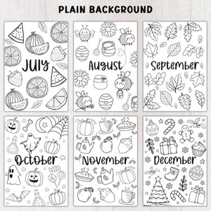 Puede incluir: P&aacute;ginas para colorear imprimibles en blanco y negro con ilustraciones de varios temas estacionales para cada mes del a&ntilde;o. Los meses son julio, agosto, septiembre, octubre, noviembre y diciembre.
