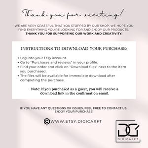 May include: Instructions on how to download a digital purchase from Etsy. The text includes information about logging into your Etsy account, going to your purchases and reviews, finding your order, and clicking on "Download files". It also includes a note that if you purchased as a guest, you will receive a download link in the confirmation email.