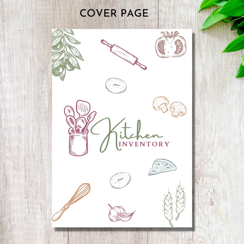 May include: A white cover page with the text "Kitchen Inventory" in green script. The page is decorated with various kitchen-related illustrations, including a rolling pin, a jar of utensils, a tomato, a pizza slice, a garlic clove, wheat stalks, and bagels.
