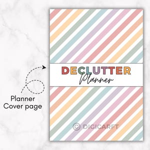 May include: A planner cover with a pastel rainbow diagonal stripe pattern. The title "DECLUTTER Planner" is displayed in colorful block letters and script. The bottom right corner features the "DIGICARFT" copyright symbol.