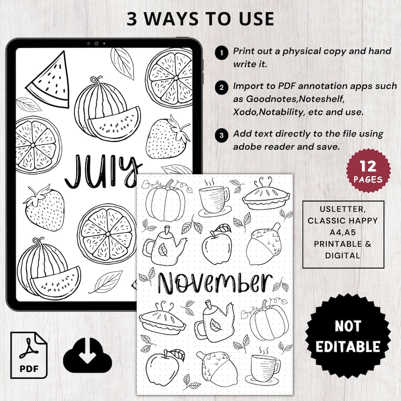 Puede incluir: P&aacute;ginas de planificador imprimibles en blanco y negro con una variedad de ilustraciones, que incluyen frutas, tazas de t&eacute;, calabazas y hojas. Las p&aacute;ginas est&aacute;n etiquetadas como "Julio" y "Noviembre". El texto "12 P&aacute;ginas" y "USLETTER, CLASSIC HAPPY A4,A5 PRINTABLE & DIGITAL" tambi&eacute;n est&aacute; incluido. El texto "NOT EDITABLE" est&aacute; en un c&iacute;rculo.