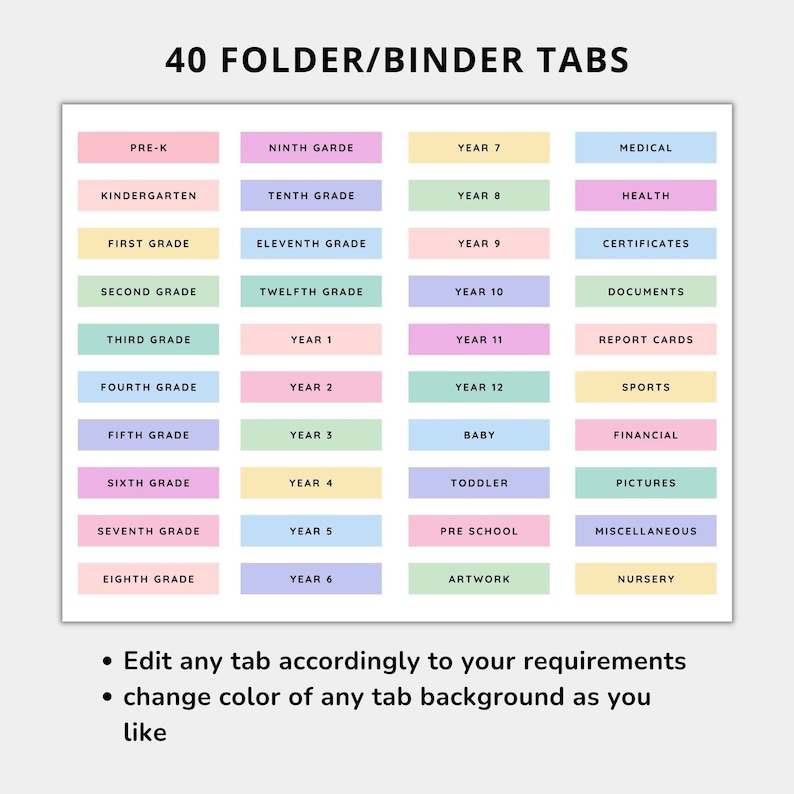 May include: A printable set of 40 colorful folder or binder tabs with various labels, including school grades, years, and categories like medical, health, and sports. The tabs are designed to help organize files and documents.