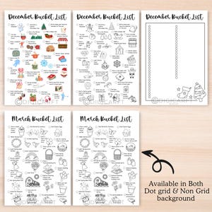 May include: Printable black and white bucket list for December and March. The December list includes activities like building a snowman, decorating a Christmas tree, and writing a letter to Santa. The March list includes activities like starting a small garden, visiting a butterfly sanctuary, and hunting for Easter eggs.