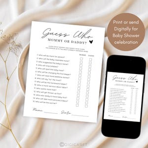 May include: A printable baby shower game with the title "Guess Who Mommy or Daddy?"  The game asks 15 questions about the parents' behavior and asks players to guess who will do what.  The game is designed to be played at a baby shower.