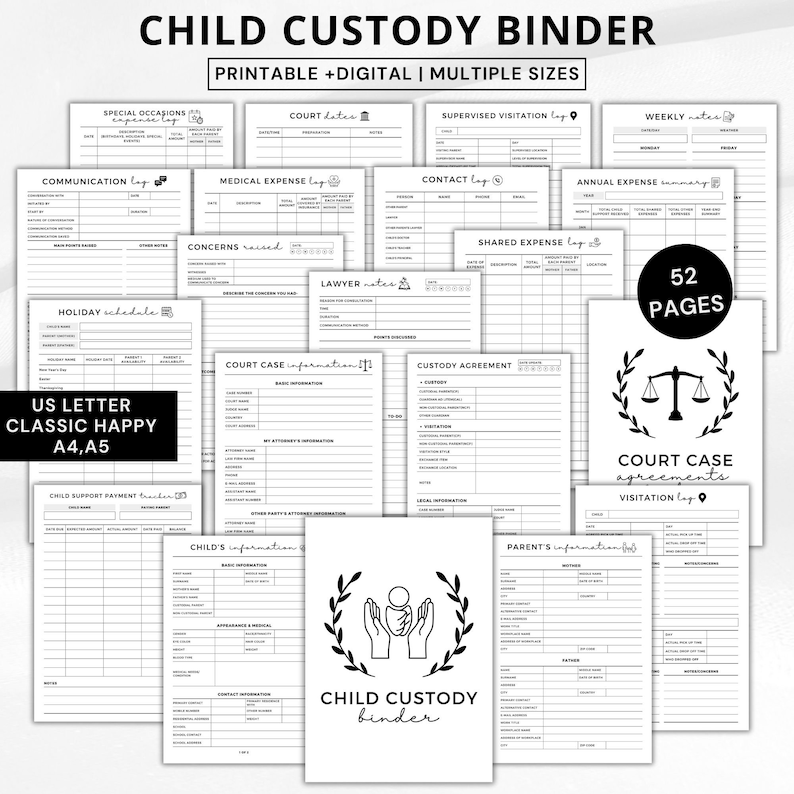 May include: A collection of printable and digital child custody binder pages. The pages include sections for special occasions, court dates, communication, medical expenses, and more. The binder is available in US Letter, Classic Happy, A4, and A5 sizes.