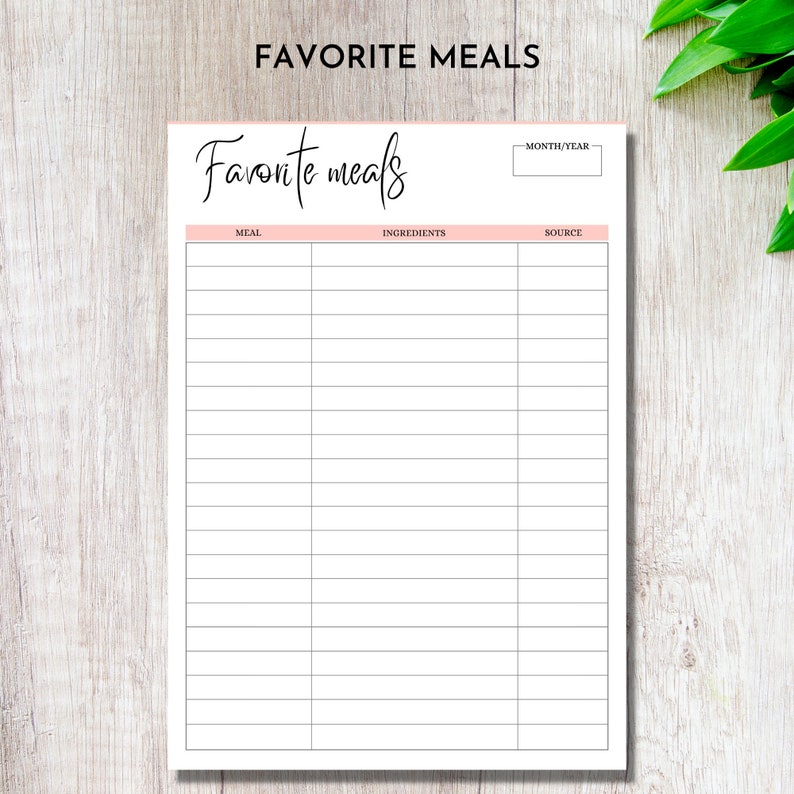 May include: Printable favorite meals tracker with columns for meal, ingredients, and source. The tracker has a title that says "Favorite Meals" and a space to write the month and year.