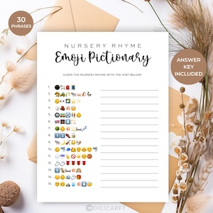 May include: A white Nursery Rhyme Emoji Pictionary game sheet with the text "NURSERY RHYME Emoji Pictionary". The game includes 15 lines of emoji clues to guess the nursery rhyme. The words "30 PHRASES" and "ANSWER KEY INCLUDED" are also visible.