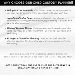 May include: White text on a white background advertises a child custody planner. The text highlights features like multiple sizes, a hyperlinked index, a minimal theme, and 52 pages of detailed planning. The planner is designed to simplify co-parenting.