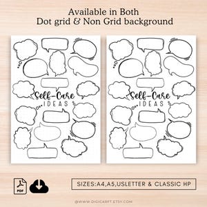 May include: Printable self-care ideas list with 20 speech bubbles on a white background. The text "Self-Care Ideas" is written in the center of the page. The page is available in both dot grid and non-grid backgrounds.